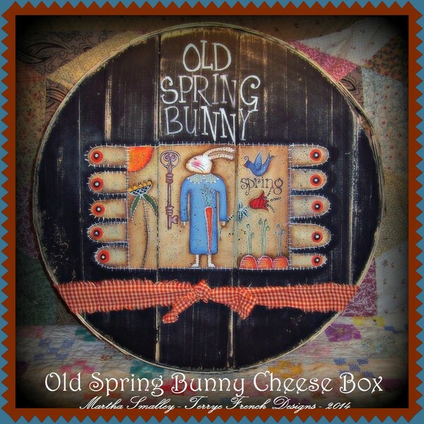 Old Spring Bunny Cheese Box - Painted by Martha Smalley, Painting With Friends E Pattern