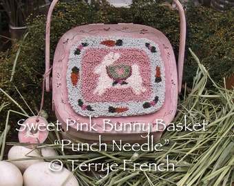 Sweet Pink Bunny Basket (Punch needle design) - Painted by Terrye French, E-Pattern