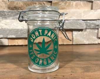 Stash jar/ stache Don’t panic it’s organic air tight and smell proof container/ to go stash jar/ purse stash jar/custom 420/ herb jar