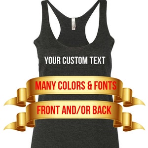 Haut-réservoir personnalisé Ajoutez votre propre texte Custom Tank Top Customized Tank Top Custom Ladies Tank Top image 1