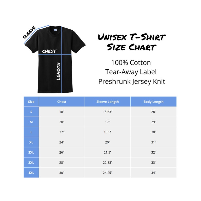 May include: Unisex t-shirt size chart with measurements in inches for chest, sleeve length, and body length. Sizes range from S to 4XL.