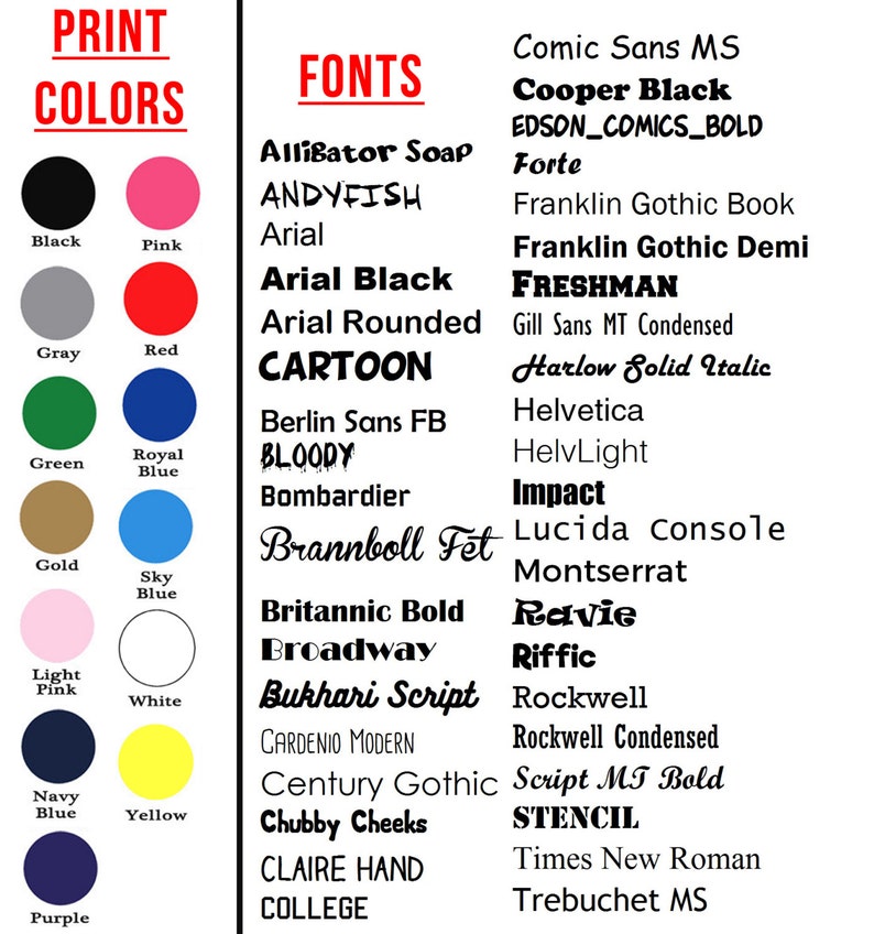 May include: A chart with a list of font names and a colour chart with 12 different colours. The font names include: Alligator Soap, ANDYFISH, Arial, Arial Black, Arial Rounded, CARTOON, Berlin Sans FB, BLOODY, Bombardier, Brannboll Fet, Britannic Bold, Broadway, Bukhari Script, CARDENIO MODERN, Century Gothic, Chubby Cheeks, CLAIRE HAND, COLLEGE, Comic Sans MS, Cooper Black, EDSON_COMICS_BOLD, Forte, Franklin Gothic Book, Franklin Gothic Demi, FRESHMAN, Gill Sans MT Condensed, Harlow Solid Italic, Helvetica, HelvLight, Impact, Lucida Console, Montserrat, Ravie, Riffic, Rockwell, Rockwell Condensed, Script MT Bold, STENCIL, Times New Roman, Trebuchet MS. The colours include: Black, Pink, Grey, Red, Green, Royal Blue, Gold, Sky Blue, Light Pink, White, Navy Blue, Yellow, and Purple.