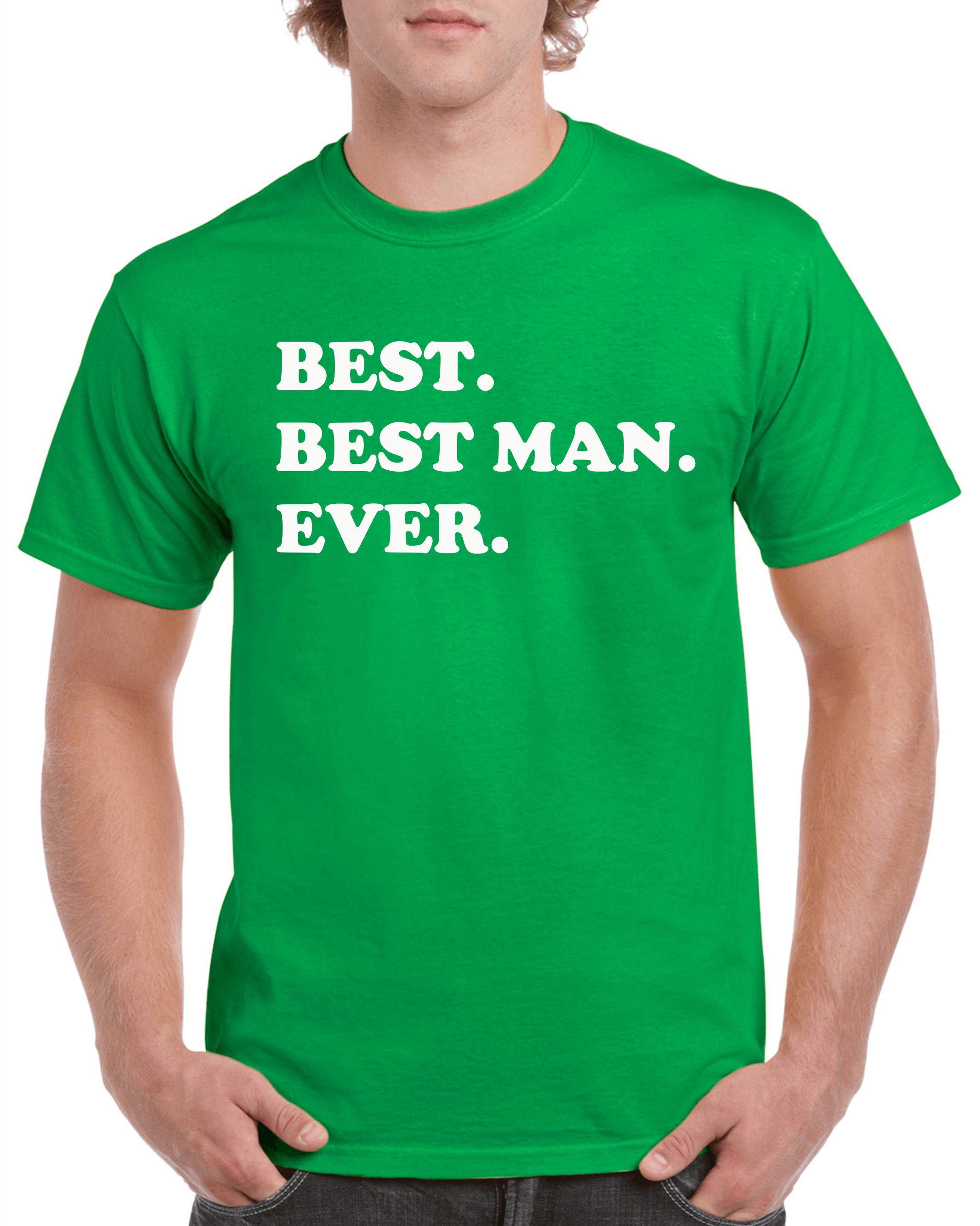 Funny Shirt for Best Man Best Man Tshirt Wedding Shirt Etsy