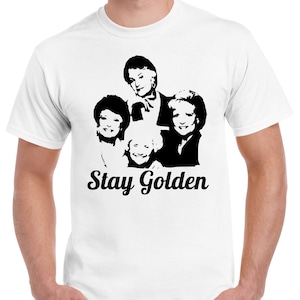 Golden Girls T-Shirt Stay Golden T-Shirt TV Show T-Shirt image 6
