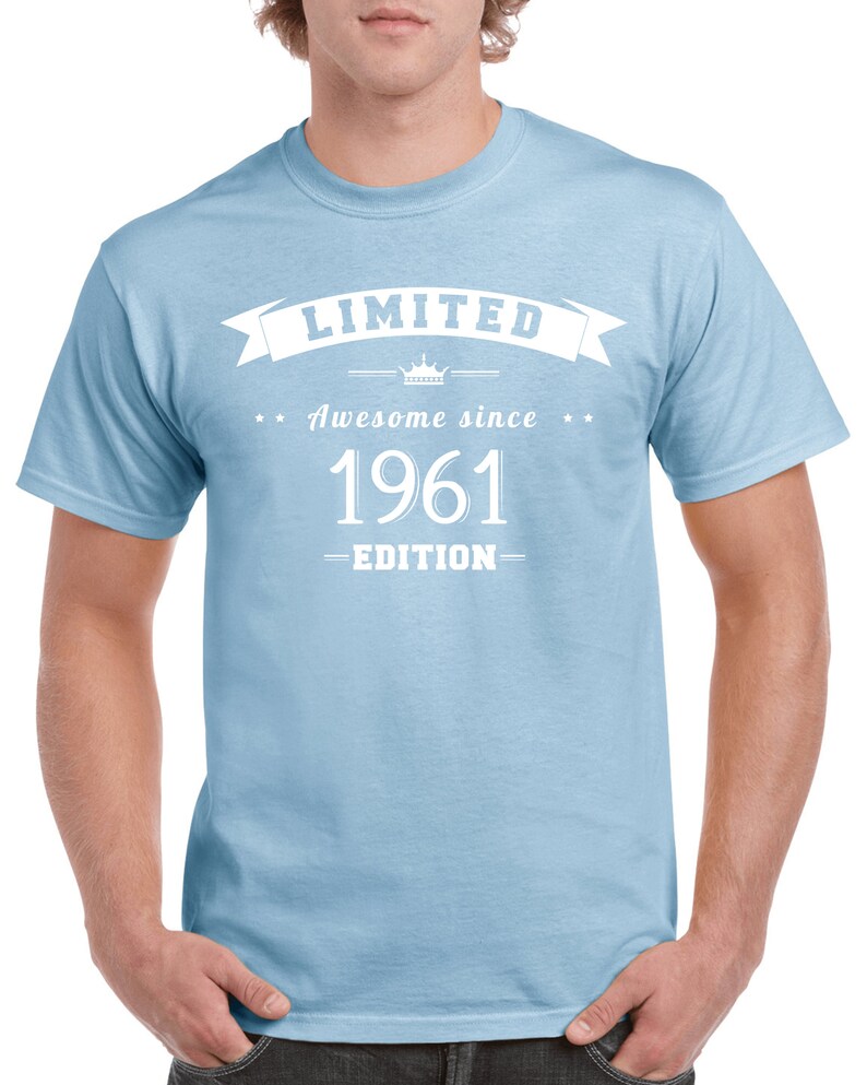 62nd Birthday Shirt Gift For Him Or Her Turning 62 Years Old and Born in 1961, Short Sleeve T-Shirt Made of 100% Pre-Shrunk Cotton Light Blue