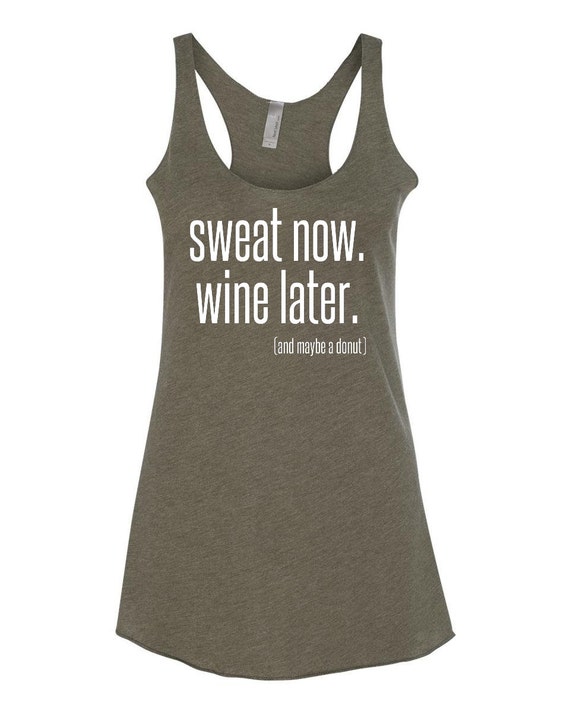 Sweat Now Wine Later Tank Top Funny Gym Shirt Funny Tank Top Donut