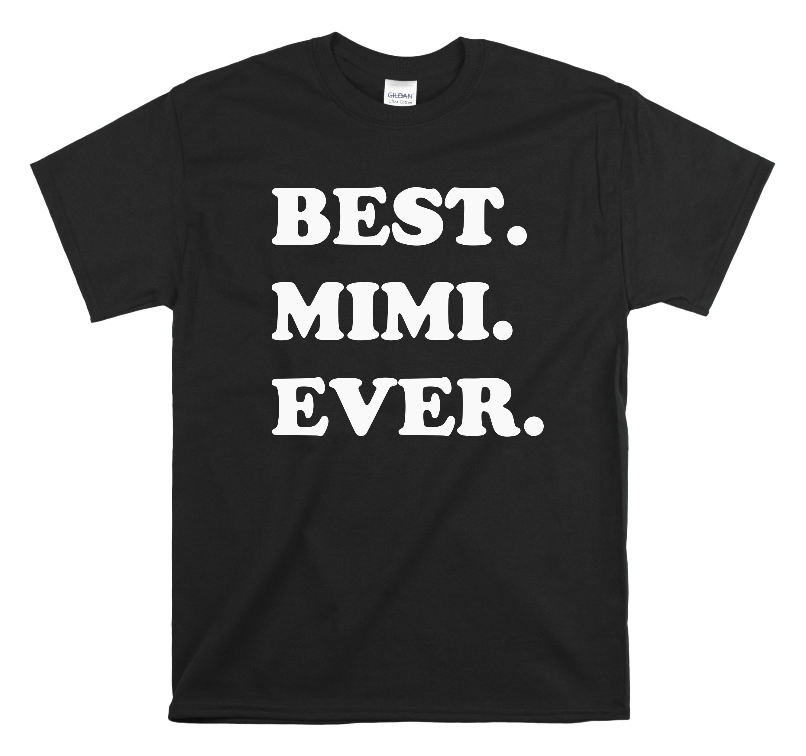 Funny Mimi Shirt Best Mimi Ever T-Shirt Gift for Mimi | Etsy