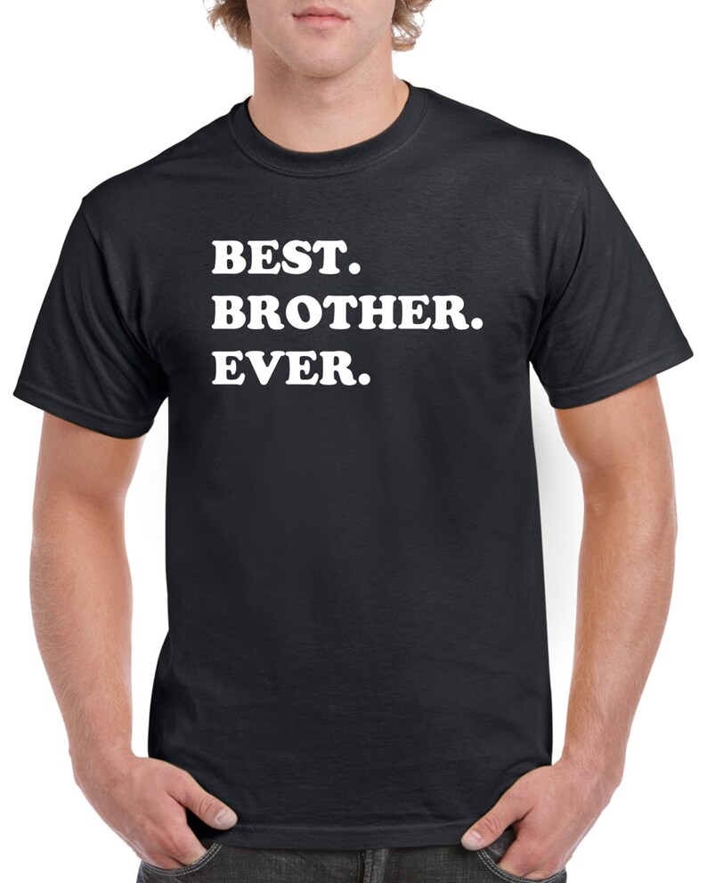 Best Brother Ever T-Shirt Gift for Brother Awesome Brother | Etsy