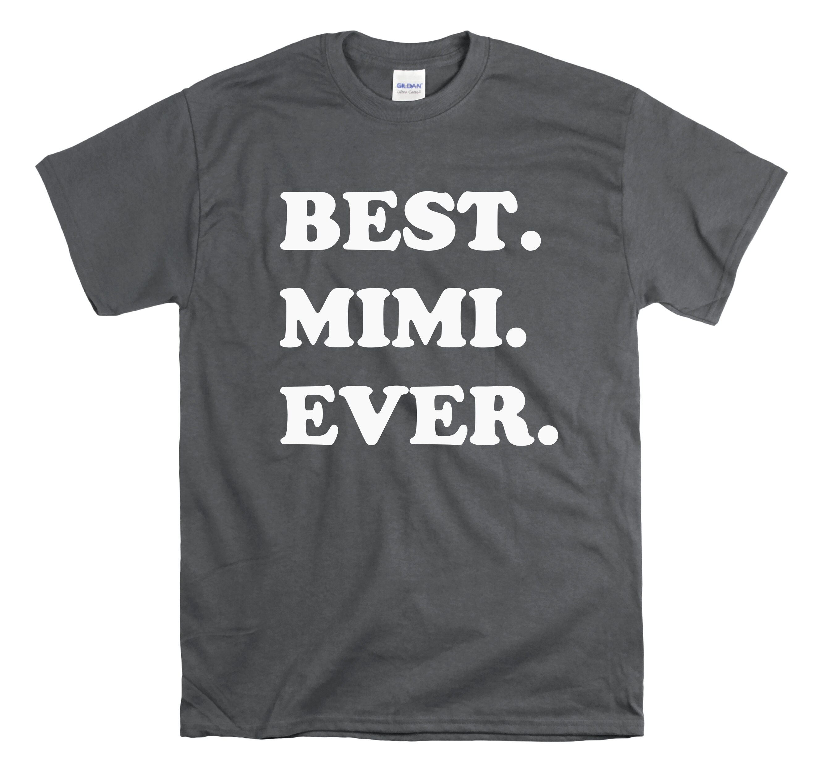 Funny Mimi Shirt Best Mimi Ever T-Shirt Gift for Mimi | Etsy