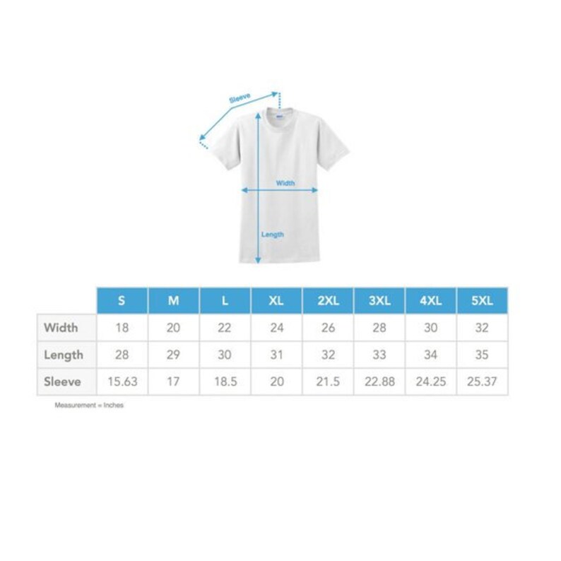 May include: A white t-shirt with measurements for width, length, and sleeve length in inches. Sizes range from S to 5XL. The image includes a diagram showing where the measurements are taken on the shirt.