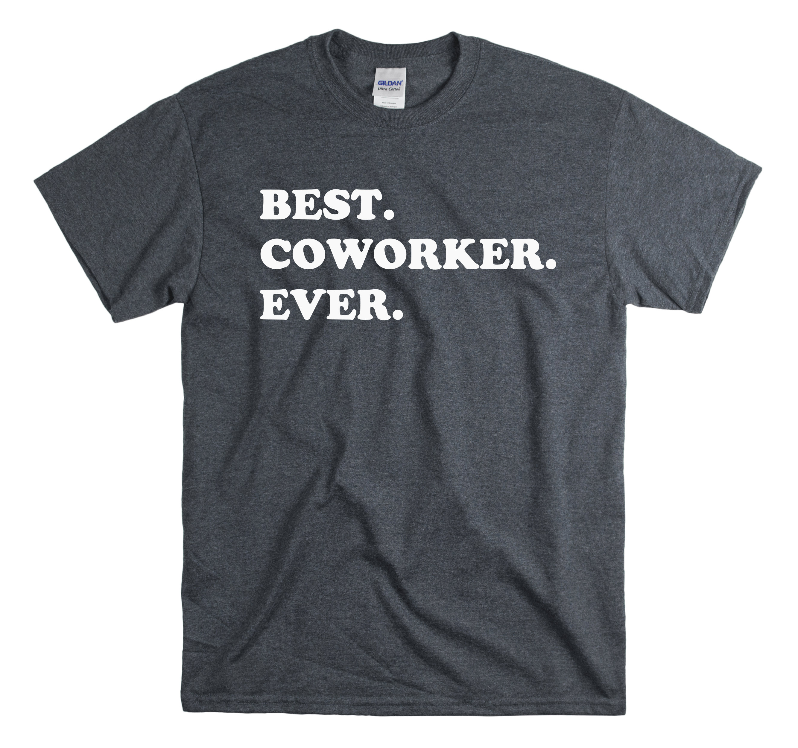 Funny Coworker Shirt Best Coworker Ever Shirt Coworker Etsy UK