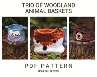 UK/US Terms, Trio Of Woodland Animal Baskets, Crochet Basket Pattern, PDF Crochet Pattern, Instant Download, Digital Download, Pdf Pattern