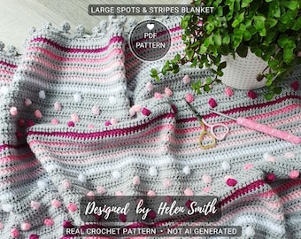 Spots & Stripes Large Blanket | Crochet Pattern | PDF Download | UK/US Terms
