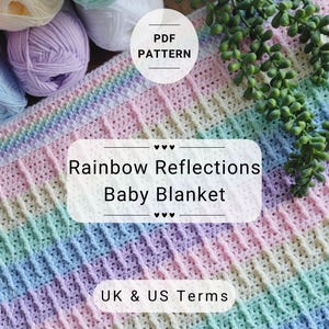 Babydeken Rainbow Reflections | Haakpatroon | Pdf-download | Voorwaarden VK/VS