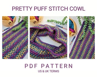 UK/US Terms, Pretty Puff Stitch Cowl PDF Crochet Pattern, Instant Download, Crochet Cowl Pattern, Digital Download, Pattern Download, Scarf