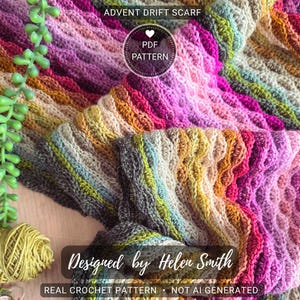 May include: A colorful, textured crochet scarf with a wave pattern, featuring shades of pink, purple, yellow, and green. The text "ADVENT DRIFT SCARF" and "PDF PATTERN" are visible. The scarf is designed by Helen Smith and is a real crochet pattern, not AI generated.