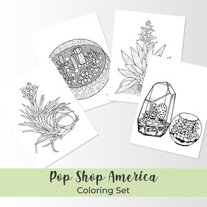 May include: A set of four coloring pages featuring black and white illustrations of succulents and cacti. The pages are titled "Pop Shop America Coloring Set".