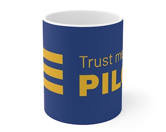 Trust me, I'm a Pilot - Mug