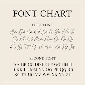 May include: A beige font chart with the text "FONT CHART" at the top. The chart displays two fonts: a cursive font and a sans-serif font, showcasing the alphabet in both uppercase and lowercase letters. The text is black.