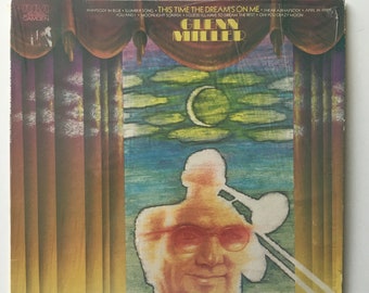 Glenn Miller - This Time The Dream's On Me LP Vinyl Record Album, RCA Camden - ACL1-0503(e), 1974, Origninal Pressing