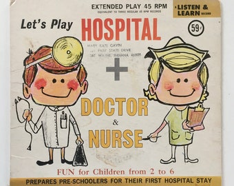 Let's Play Hospital 7' EP Vinyl Record, Listen & Learn B-203 1964, Original Pressing