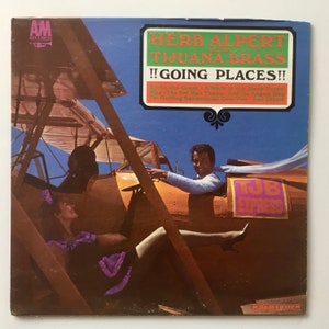 Kräuter Alpert es Tijuana Brass - !! Going Places!! LP Schallplattenalbum, A&M Schallplatten - SP 4110, Jazz, 1965, Original Pressing
