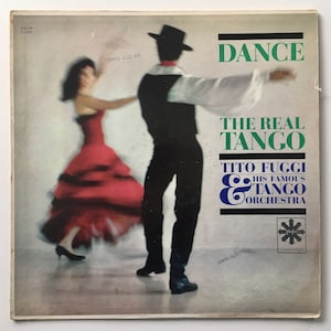 Tito Fuggi and His Famous Tango Orchestra - Dance the Real Tango LP Vinyl Record Album, Perfect - PL 12037, Original Pressing