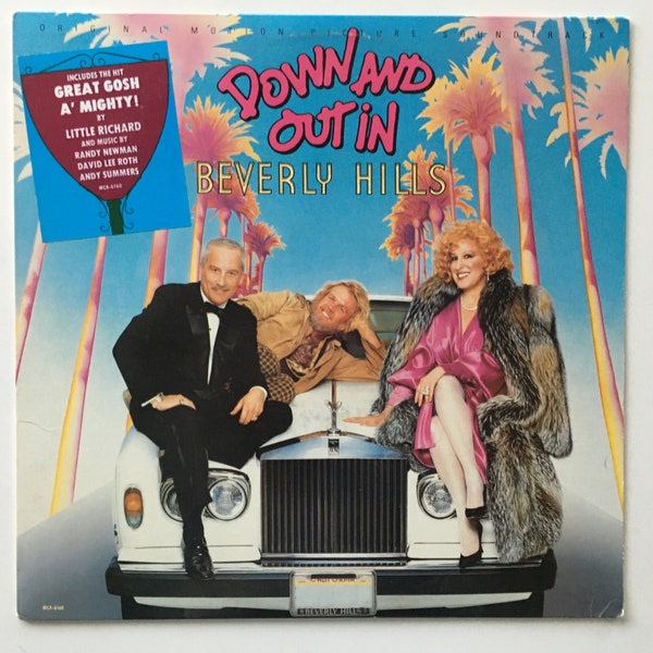 Down and Out in Beverly Hills Soundtrack LP Vinyl Record Album, MCA Records - MCA-6160, 1986, Original Pressing