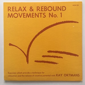Relax & Rebound Movements No. 1 LP Vinyl Record Album, Kay Ortmans Productions - KOP-101, 1967, Original Pressing