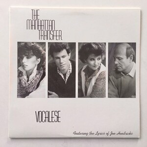The Manhattan Transfer - Vocalese LP Vinyl Record Album, Atlantic - 7 81266-1, 1985, Original Pressing