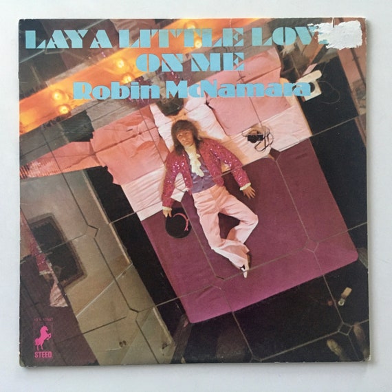 Robin Mcnamara - Lay A Little Lovin' on Me LP Vinyl Record Album