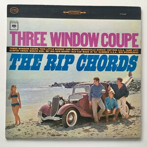 The Rip Chords – Three Window Coupe LP Vinyl Record Album, Columbia - CS 9016, 1964 Original Pressing