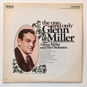 The One and Only Glenn Miller LP Vinyl Record Album, RCA Victor - CAS 2267(e), 1968 Original Pressing