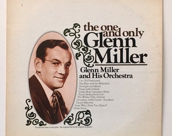 The One and Only Glenn Miller LP Vinyl Record Album, RCA Victor - CAS 2267(e), 1968 Original Pressing