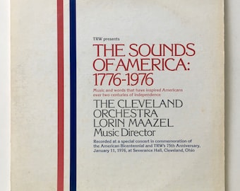 The Cleveland Orchestra - The Sounds of America: 1776-1976 Double LP Vinyl Record Album, TRW – T1976, 1976 Original Pressing