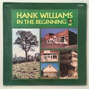 Hank Williams -  In The Beginning LP Vinyl Record Album, MGM Records - SE-4576, 1968 Original Pressing