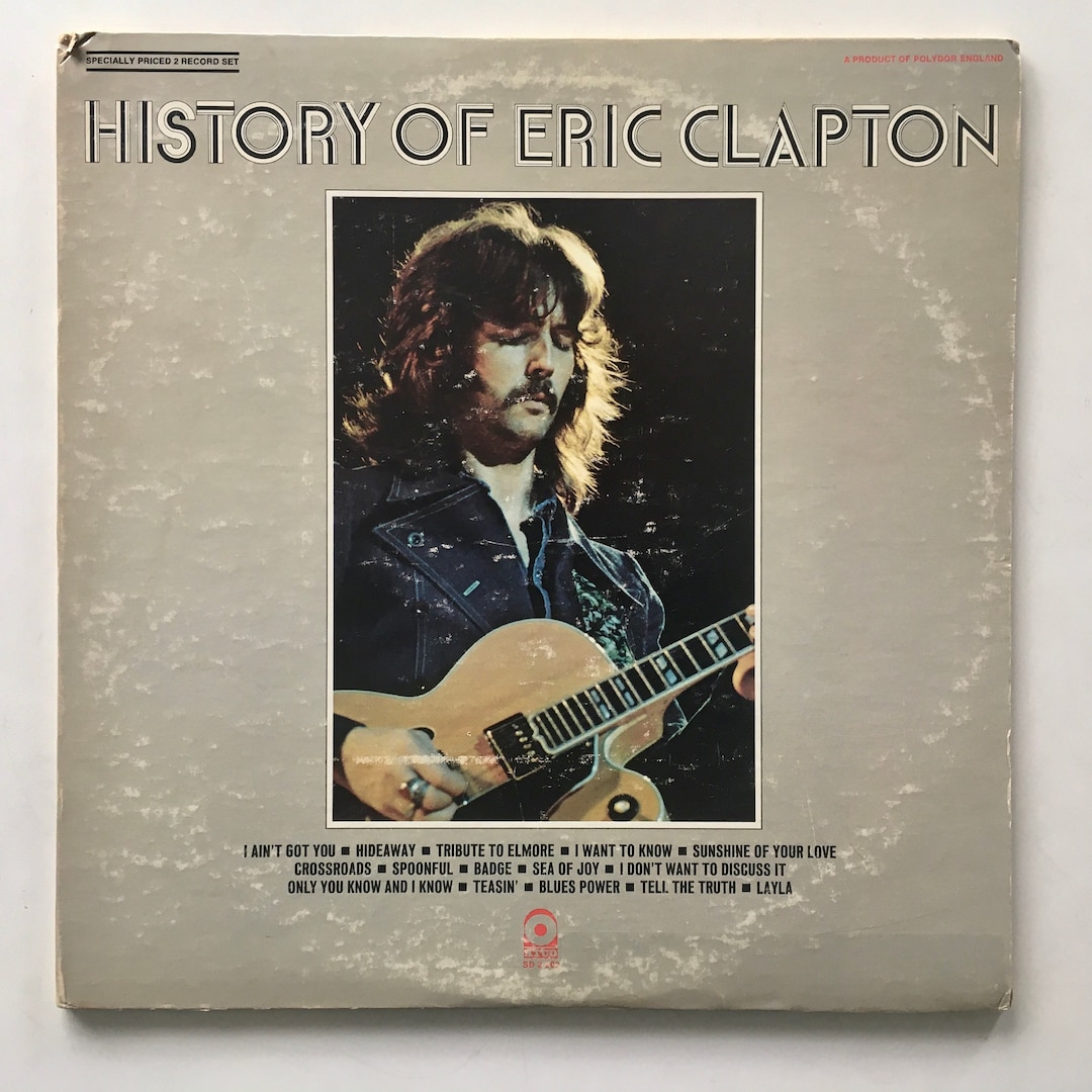 Eric Clapton History of Eric Clapton Double LP Vinyl Record Album