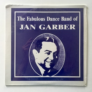 Jan Garber - The Fabulous Dance Band of / The Wonderful World of LP Vinyl Record Album, The Good Music Record Co - GMR-80036, 1987, Original