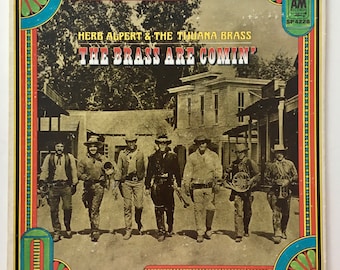 Herb Alpert's Tijuana Brass - The Brass Are Comin' LP Vinyl Record Album, A&M Records - SP 4228, 1969, Original Pressing