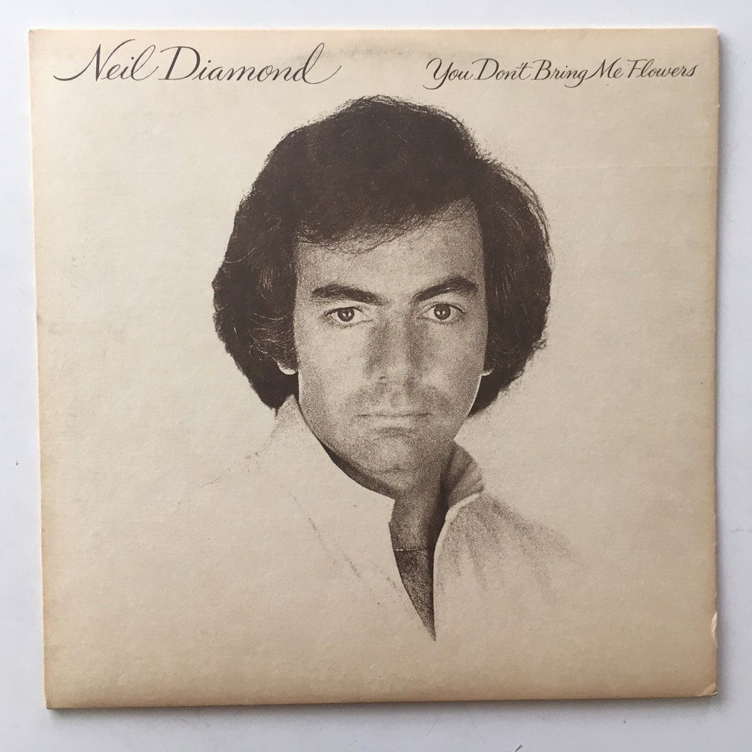 Neil Diamond You Don't Bring Me Flowers LP Vinyl Record - Etsy