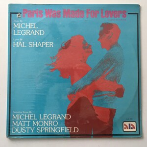 Michel Legrand - Paris Was Made For Lovers SEALED LP Vinyl Record Album, ALA - ala 1981, 1978 Original Pressing