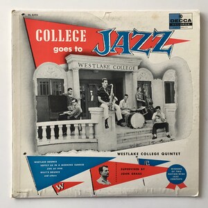 Westlake College Quintet - College Goes to Jazz LP Vinyl Record Album, Decca - DL 8207, 1956, Original Pressing