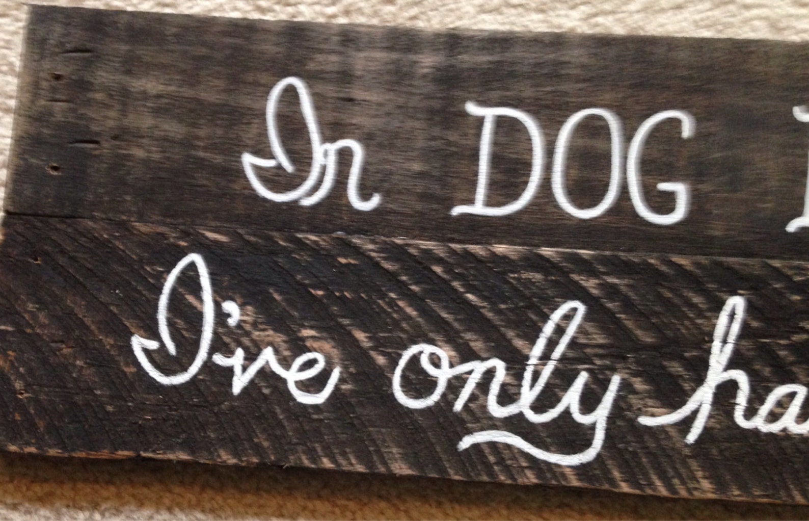 Rustic Wood Dog Sign Etsy