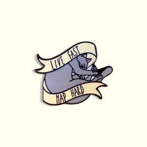 Live Fast, Nap Hard Enamel Pin