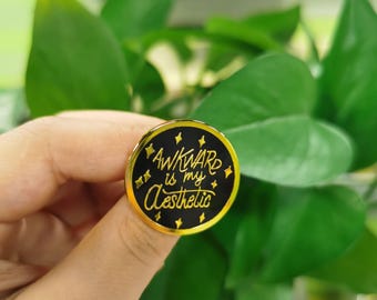 Incómodo es mi pin de esmalte estético