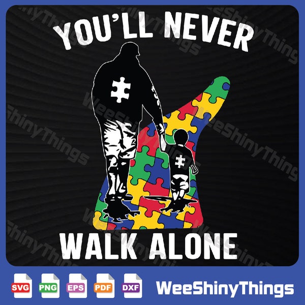Autism Dad Support Alone Puzzle Svg, You'll Never Walk Svg, Puzzle Piece Svg, Autism Support Svg, 2nd April Svg, Autism Awareness Svg