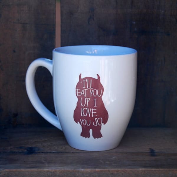 WILD THINGS Coffee mug funny large coffee mug