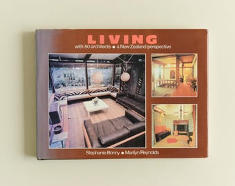 Vintage Book - Living with 50 Architects, a New Zealand Perspective by Stephanie Bonny / Marilyn Reynolds 1980