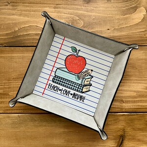 Teach. Love. Inspire Trinket Tray, Tray, Catch-all tray, key tray, jewelry dish, jewelry tray, teacher era, teacher gift, school gift