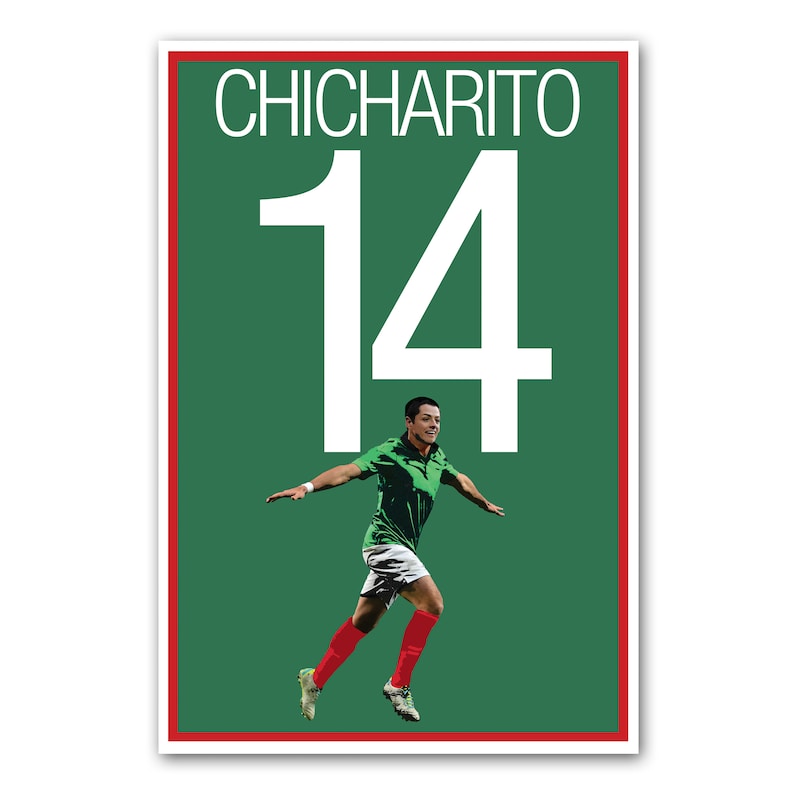 May include: A poster featuring the name "CHICHARITO" above the number "14" in white. The image includes a soccer player in a green jersey, white shorts, and red socks, celebrating a goal. The background is green with a red border.